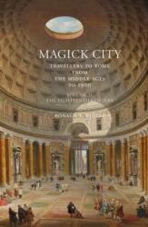 Magick City: Călători la Roma din Evul Mediu până în 1900 (ISBN: 9781843681397)