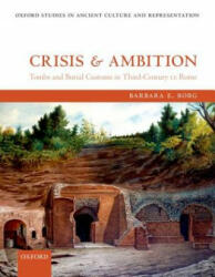 Crisis and Ambition - Barbara E Borg (2013)