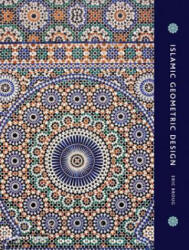 Islamic Geometric Design - Eric Broug (2013)