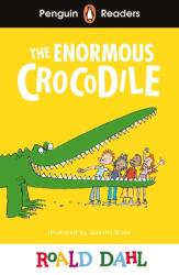 Penguin Readers Level 1: Roald Dahl The Enormous Crocodile (ISBN: 9780241611050)