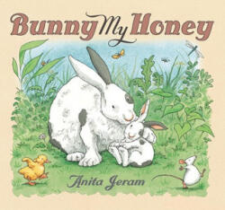 Bunny My Honey - Anita Jeram, Anita Jeram (ISBN: 9780763646455)