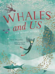 Whales and Us: Our Shared Journey - Nathalie Dion, David Warriner (ISBN: 9781459839342)