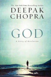Deepak Chopra - God - Deepak Chopra (2013)
