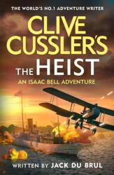 Clive Cussler's The Heist (ISBN: 9780241667651)