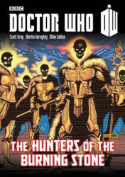Doctor Who: Hunters Of The Burning Stone - Scott Gray (2013)