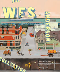 Wes Anderson Collection - Matt Zoller Seitz (2013)