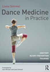 Dance Medicine in Practice (2013)