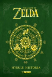The Legend of Zelda - Hyrule Historia, Artbook - Eiji Anuma, Akira Himekawa (2013)