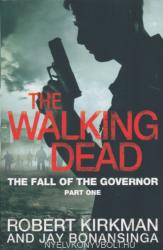 The Walking Dead - Robert Kirkman; Jay Bonansinga (2013)