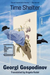 Time Shelter - Angela Rodel (ISBN: 9781324095224)