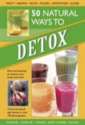 50 Natural Ways to Detox - Tracey Kelly (2013)