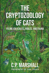 The Cryptozoology of Cats (ISBN: 9781955471794)