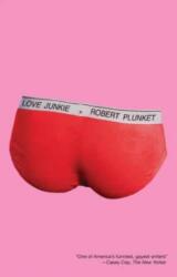 Love Junkie (ISBN: 9780811238472)