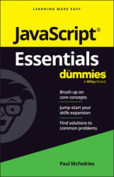 JavaScript Essentials For Dummies - McFedries, Paul (ISBN: 9781394263219)