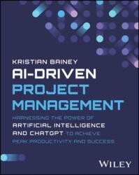 AI-Driven Project Management (ISBN: 9781394232215)