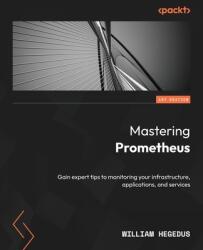 Mastering Prometheus (ISBN: 9781805125662)