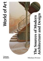 The Sources of Modern Architecture and Design (ISBN: 9780500297698)