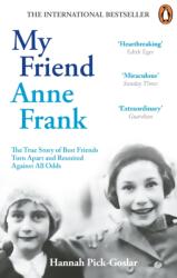 My Friend Anne Frank (ISBN: 9781846047466)