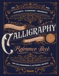 The Essential Calligraphy & Lettering Reference Book (ISBN: 9781922966353)