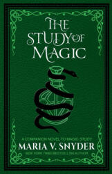 The Study of Magic - Maria V. Snyder (ISBN: 9781946381248)
