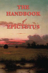 Handbook - Epictetus Epictetus (2012)
