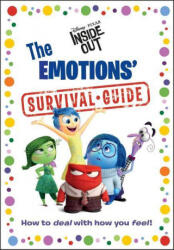 The Emotions' Survival Guide - Joy, Sadness, Disgust, Fear, Anger (ISBN: 9780736435321)