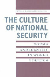 Culture of National Security - Peter Katzenstein (1996)