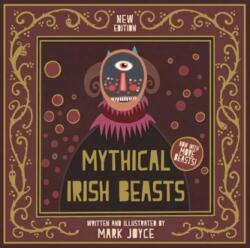 Mythical Irish Beasts (ISBN: 9781782189367)