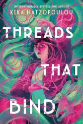 Threads That Bind (ISBN: 9780593528730)