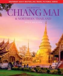 Fermecătoarea Chiang Mai și nordul Thailandei (ISBN: 9781913679569)