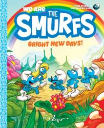 We Are the Smurfs: Bright New Days! (ISBN: 9781419755422)