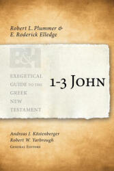 1-3 John - E. Roderick Elledge, Andreas J. Köstenberger (ISBN: 9780805448511)