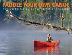 Paddle Your Own Canoe (ISBN: 9781550463774)