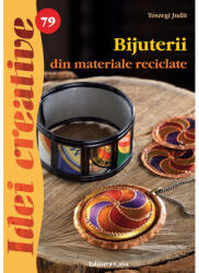 Bijuterii din materiale reciclate (2013)