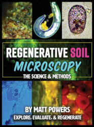 Regenerative Soil Microscopy (ISBN: 9781953005052)