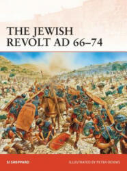 Jewish Revolt AD 66-74 - Si Sheppard (2013)