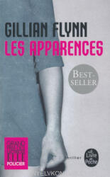 Gillian Flynn: Gillian Flynn: Les Apparences (2013)