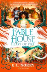Fablehouse: Inima de foc (ISBN: 9781526649560)