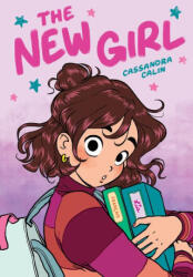 The New Girl: A Graphic Novel (ISBN: 9781338762464)