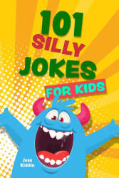 101 Silly Jokes for Kids (ISBN: 9781646046898)