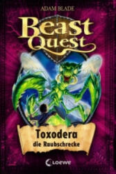 Beast Quest (Band 30) - Toxodera, die Raubschrecke - Adam Blade, Sandra Margineanu (2013)