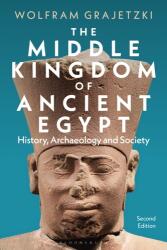 The Middle Kingdom of Ancient Egypt (ISBN: 9781350455535)