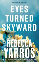 Eyes Turned Skyward (ISBN: 9780349442556)
