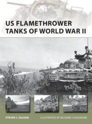 US Flamethrower Tanks of World War II - Steven J. Zaloga (2013)