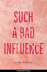 O influență atât de rea (ISBN: 9781683694014)