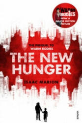 New Hunger (The Warm Bodies Series) - Isaac Marion (2013)