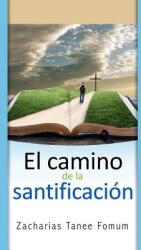 El Camino de la Santificacion (ISBN: 9781980531913)