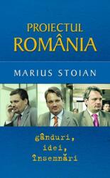 Proiectul Romania - Marius Stoian (ISBN: 9786066095587)