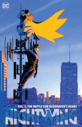 Nightwing Vol. 3: The Battle for Bludhaven's Heart - Tom Taylor, Bruno Redondo (ISBN: 9781779525222)