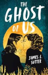 The Ghost of Us (ISBN: 9781839134869)